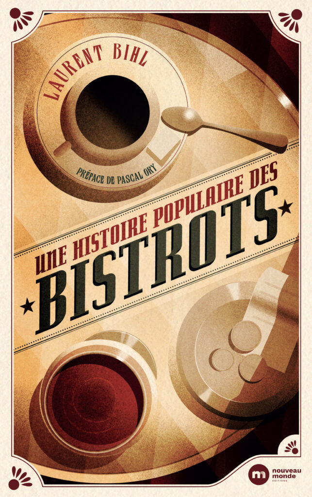 Une histoire populaire des bistrots - Café Histoire